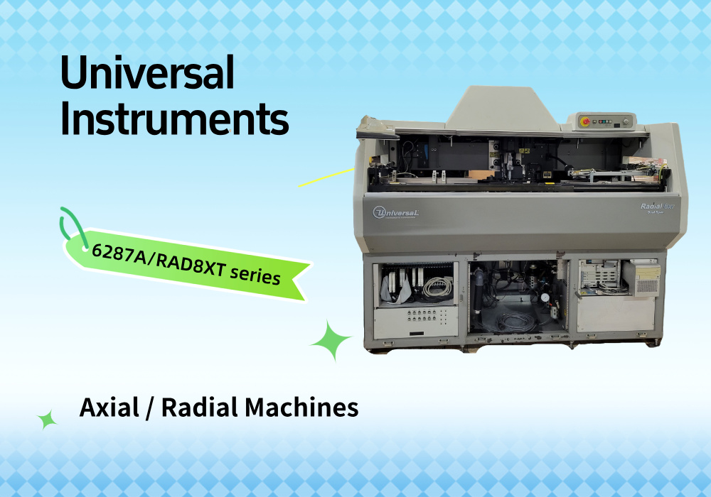 Universal Instruments axial radial machines Универсал Инструментс аксијалне радијалне машине